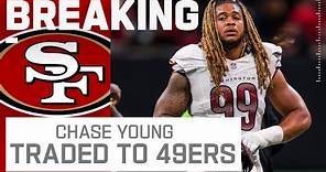 BREAKING NEWS: 49ers Trade for Commanders DE Chase Young | The Insiders