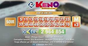Tirage du soir Keno gagnant à vie® du 30 juin 2022 - Résultat officiel - FDJ