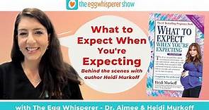 What to Expect Before and When You Are Expecting with guest Heidi Murkoff #whattoexpect