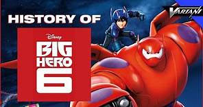 History Of Big Hero 6