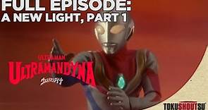 UItraman Dyna: Episode 1 - A New Light, Part 1 | Full Episode