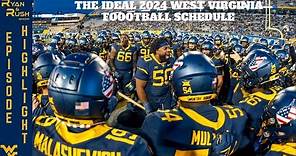 The 2024 Ideal West Virginia Mountaineers (WVU) Football Schedule