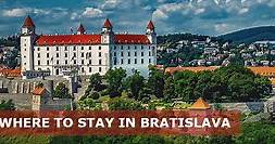 Where to Stay in Bratislava: 5 Best Areas - Easy Travel 4U