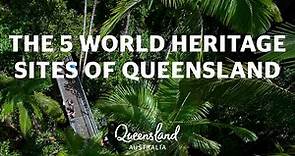 The 5 World Heritage Sites of Queensland, Australia
