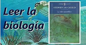 La vida Maravillosa de Stephen Jay Gould Leer la Biología 13