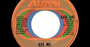 1972 HITS ARCHIVE: Use Me - Bill Withers (a #2 record--mono 45)