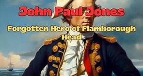 John Paul Jones: The Epic Battle of Flamborough Head | American Revolutionary War Her