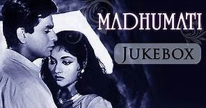 Madhumati (1958 )- All Songs Jukebox (HD) - Dilip Kumar - Vyjayantimala - Mukesh - Lata Mangeshkar