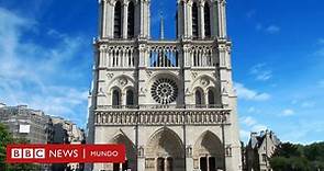 3 razones por las que la catedral de Notre Dame es un ícono de Francia y de la cultura europea - BBC News Mundo