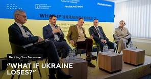 What if Ukraine Loses?”. Carl Bildt, Yehor Cherniev, Niall Ferguson, Valerii Pekar