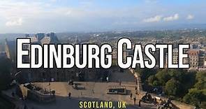 EDINBURGH CASTLE | Edinburgh | Scotland | United Kingdom |