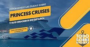 CRUCEROS PRINCESS CRUISES EN ESPAÑOL