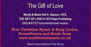 The Gift Of Love ~ Hymn Lyrics & Orchestral Music