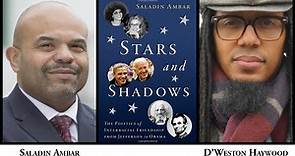 Saladin Ambar — Stars and Shadows: The Politics of Interracial Friendship from Jefferson to Obama - Roosevelt House Public Policy Institute at Hunter College