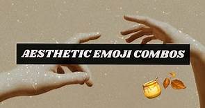 40+ aesthetic emoji combinations 🌈🦋💘