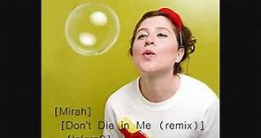 Mirah - Don't Die in Me (remix)