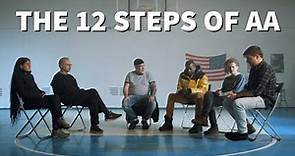 The 12 Steps of AA Explained!