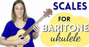 How To Play Scales for Baritone Ukulele (Tutorial)