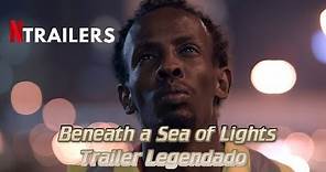 Beneath a Sea of Lights Official Trailer (2020) l Legendado PT PT