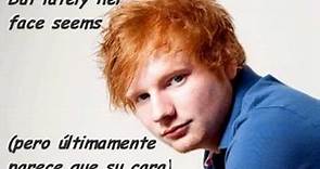 The A Team - Ed Sheeran (letra en Inglés y Español)