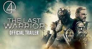 The Last Warrior (2018) | Official Trailer | Action/Fantasy