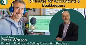Peter Watson - 15 Minutes for Accountants & Bookkeepers #83