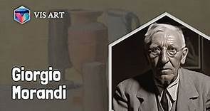 Who is Giorgio Morandi｜Artist Biography｜VISART