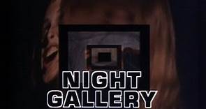 Night Gallery "Intro"