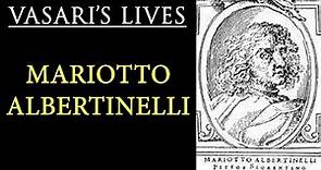 Mariotto Albertinelli (Italian painter) - Vasari Lives of the Artists