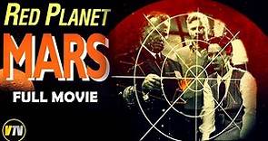 RED PLANET MARS (1952) FULL MOVIE Classic 50s Sci-Fi - Peter Graves, Andrea King, Full Length Film