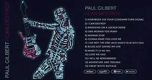 Paul Gilbert - I Can Destroy (FULL ALBUM STREAM)