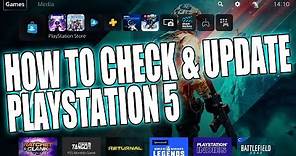 How To Update Your PlayStation 5 Tutorial | Check PS5 For Updates