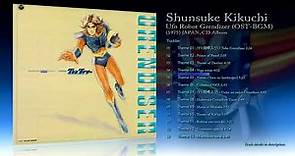 Shunsuke Kikuchi (1975) Ufo Robot Grendizer (OST-BGM) [2004 CD Album]