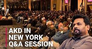 AKD in New York | Q&A Session | Anura Kumara Dissanayake