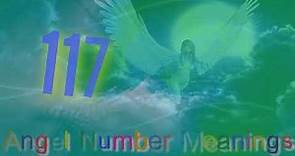 Angel Number 117 : numerology & meaning