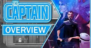 The Captain Gameplay Overview | 2021