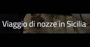 La Nave dei Sogni - Viaggio di nozze in Sicilia - Film completo 2013