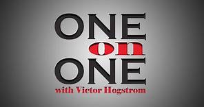 One on One with Victor Hogstrom Jody Klein Part 2