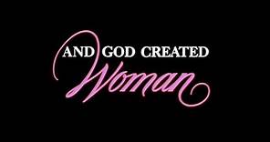 And God Created Woman (1988) Trailer