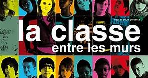 La classe - Entre les murs - Film 2008