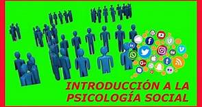 Psicologia Social Introducción || ¿Qué es? y ¿Para qué sirve? || 👩‍👩‍👦👨‍👨‍👦‍👦🧑‍🤝‍🧑👭👫👬