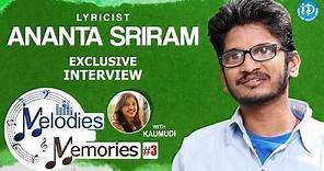 Lyricist Ananta Sriram Exclusive Interview || Memories & Melodies #3