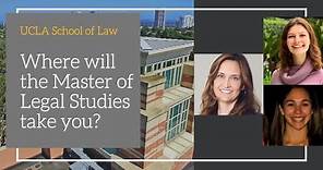 Where will UCLA Law’s Master of Legal Studies take you? | UCLA School of Law Master of Legal Studies