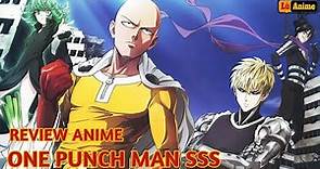 [Lù Rì Viu] One Punch Man Thánh Phồng Tôm Saitama Specicals Full ||Review anime |Tóm tắt anime