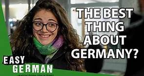 What Do Foreigners Love Most About Germany? (And What Not?) | Easy German 531