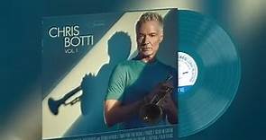 Chris Botti "Vol. 1" | Available On Blue Note Store Exclusive Color Vinyl