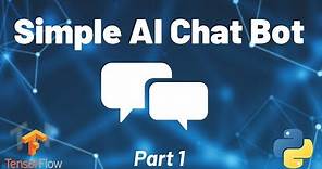 Python Chat Bot Tutorial - Chatbot with Deep Learning (Part 1)