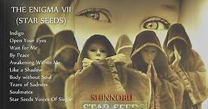 THE ENIGMA VII (FULL ALBUM 2019) STAR SEEDS Shinnobu