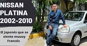 Nissan Platina 2002-2010. Fue un éxito, pero, ¿La gente sabia lo que compraba? | Reseña