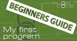 Flowcode 8 Beginners Guide - My First Program